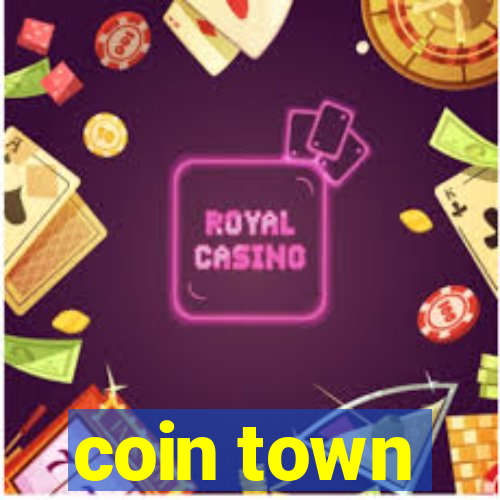 coin town