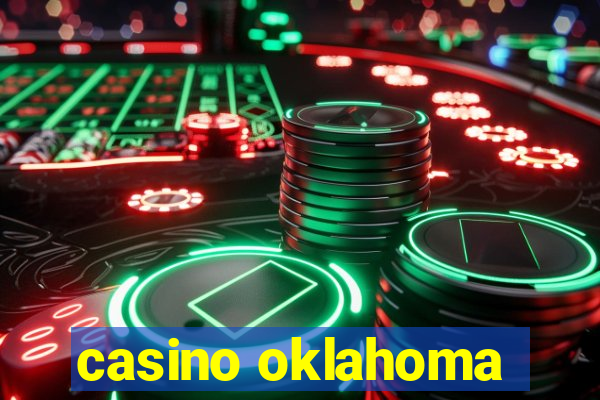 casino oklahoma