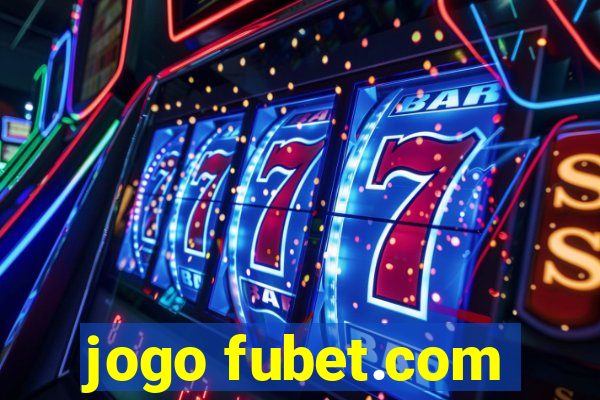 jogo fubet.com