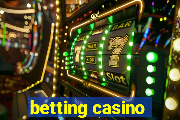 betting casino