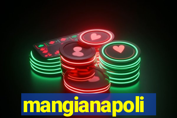 mangianapoli