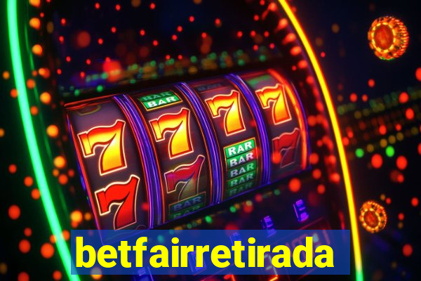 betfairretirada