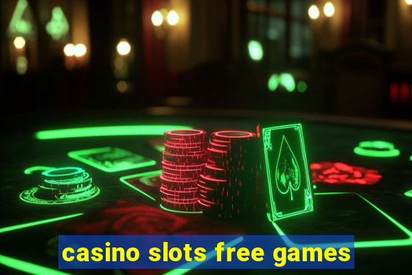 casino slots free games