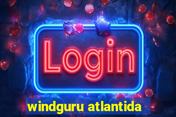 windguru atlantida