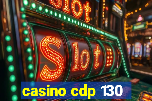 casino cdp 130