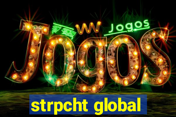 strpcht global