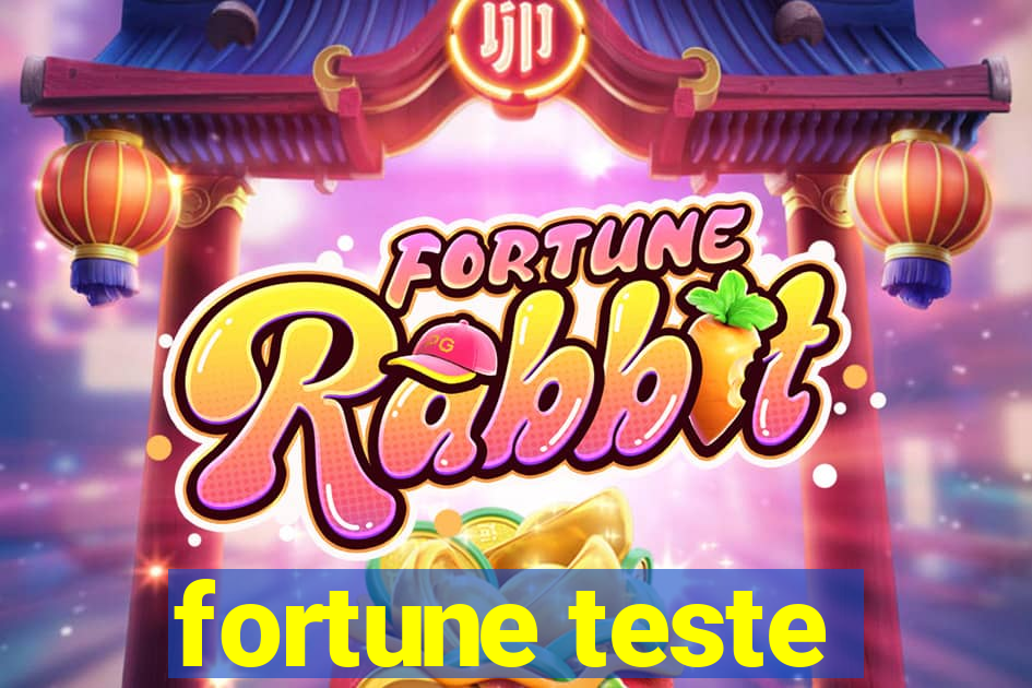 fortune teste