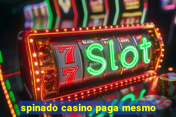 spinado casino paga mesmo