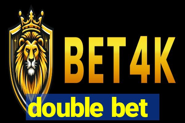 double bet