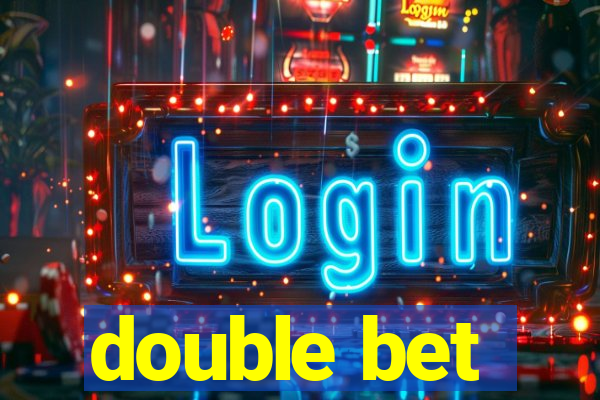 double bet