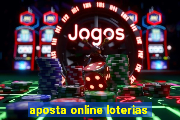 aposta online loterias