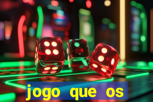 jogo que os famosos est茫o jogando para ganhar dinheiro