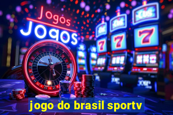 jogo do brasil sportv