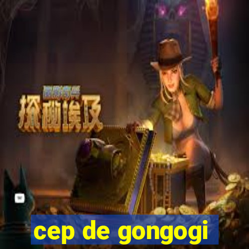 cep de gongogi