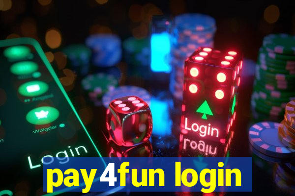 pay4fun login