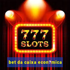 bet da caixa econ?mica