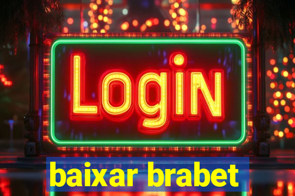 baixar brabet