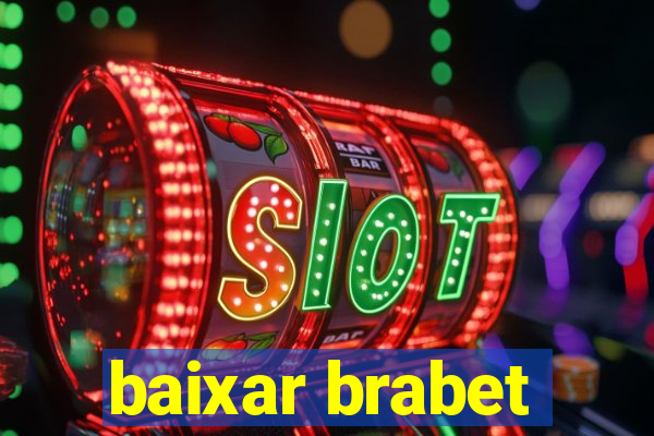 baixar brabet