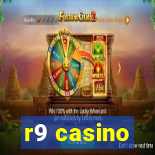 r9 casino