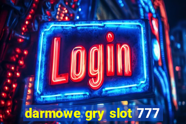 darmowe gry slot 777