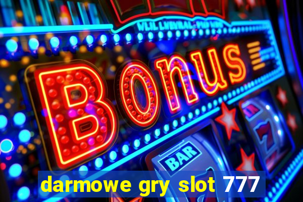 darmowe gry slot 777