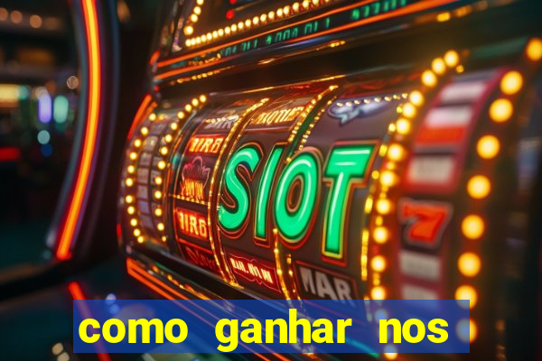 como ganhar nos jogos de cassino