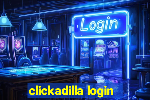 clickadilla login