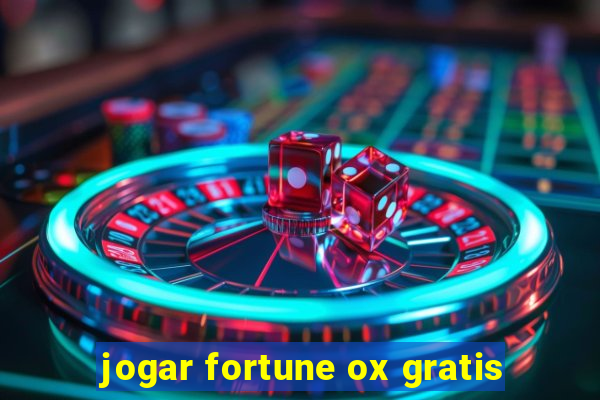 jogar fortune ox gratis