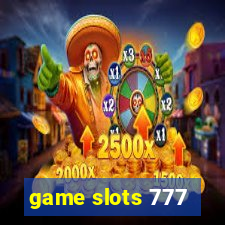 game slots 777