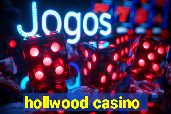 hollwood casino