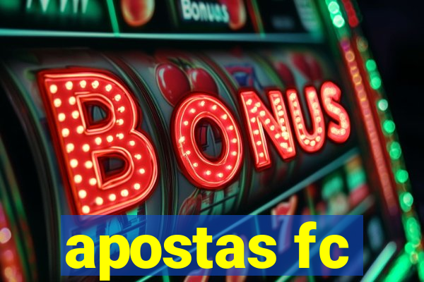 apostas fc