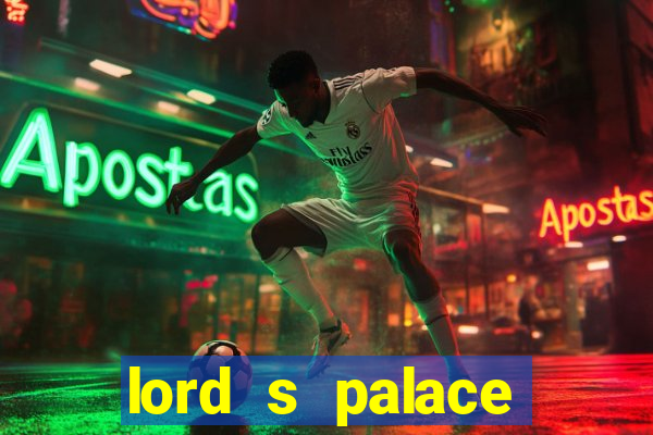 lord s palace hotel spa casino