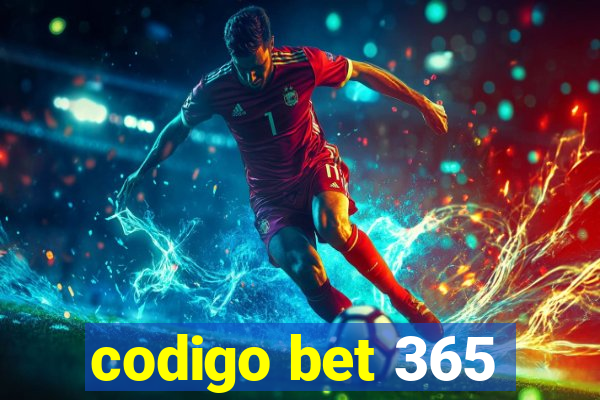 codigo bet 365