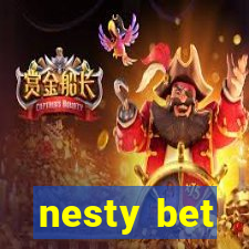 nesty bet