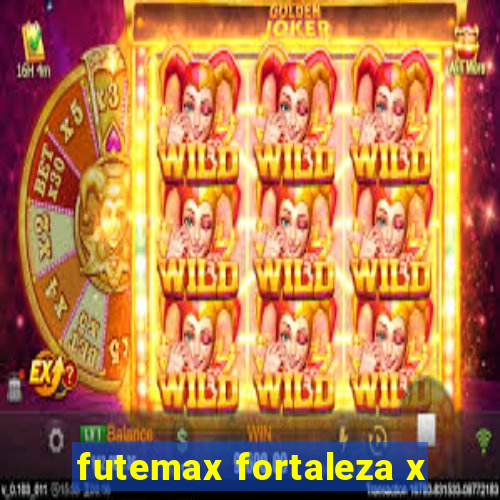 futemax fortaleza x