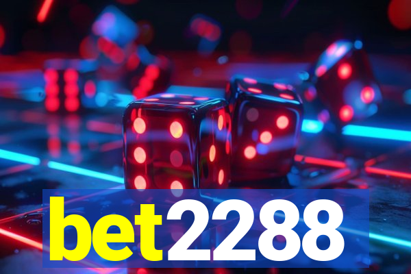 bet2288