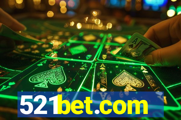 521bet.com