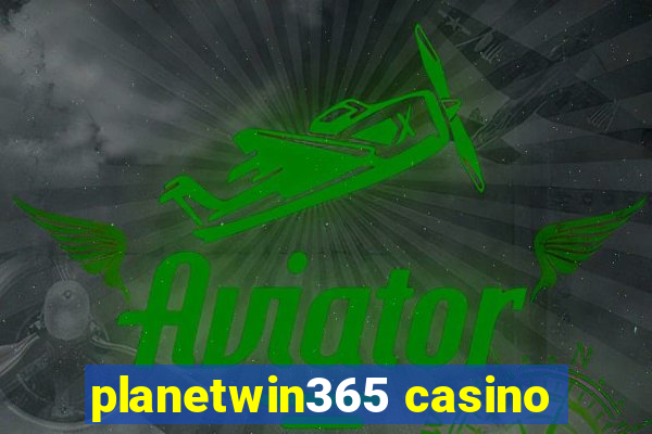 planetwin365 casino