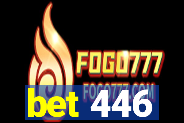 bet 446