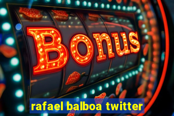 rafael balboa twitter