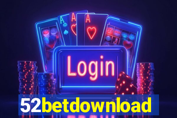 52betdownload