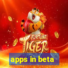 apps in beta