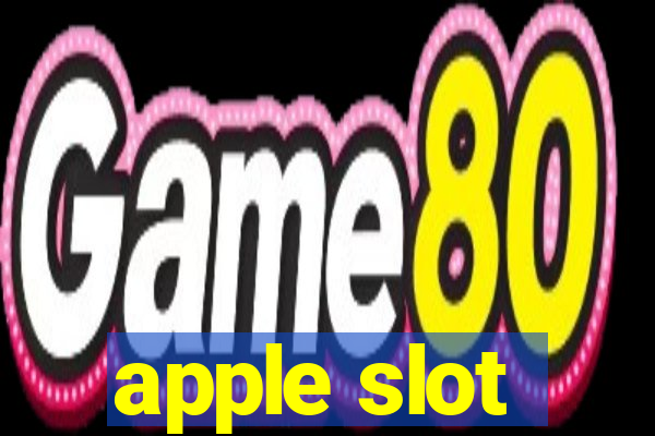 apple slot