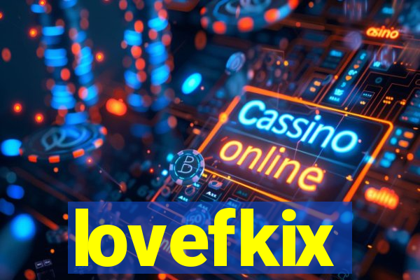 lovefkix