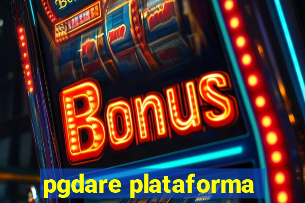 pgdare plataforma