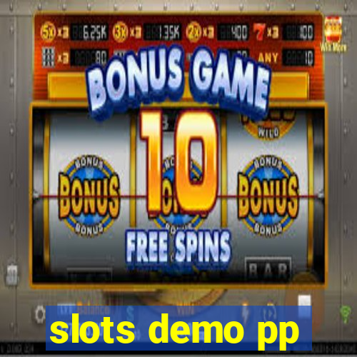 slots demo pp