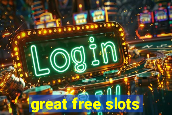 great free slots