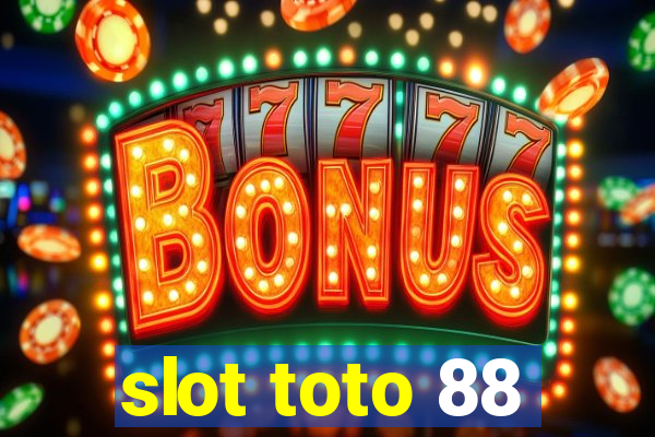 slot toto 88