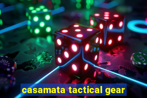 casamata tactical gear