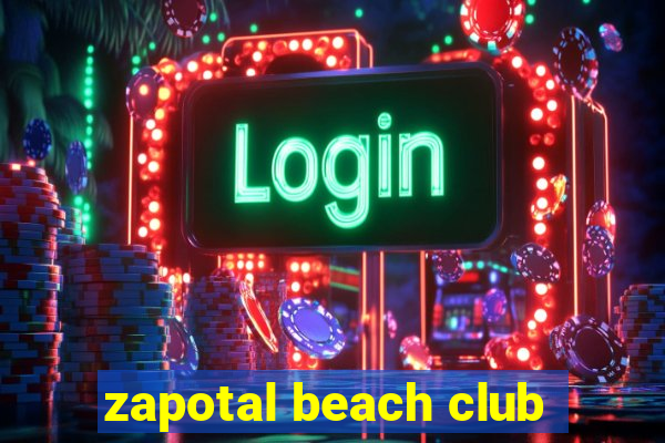 zapotal beach club